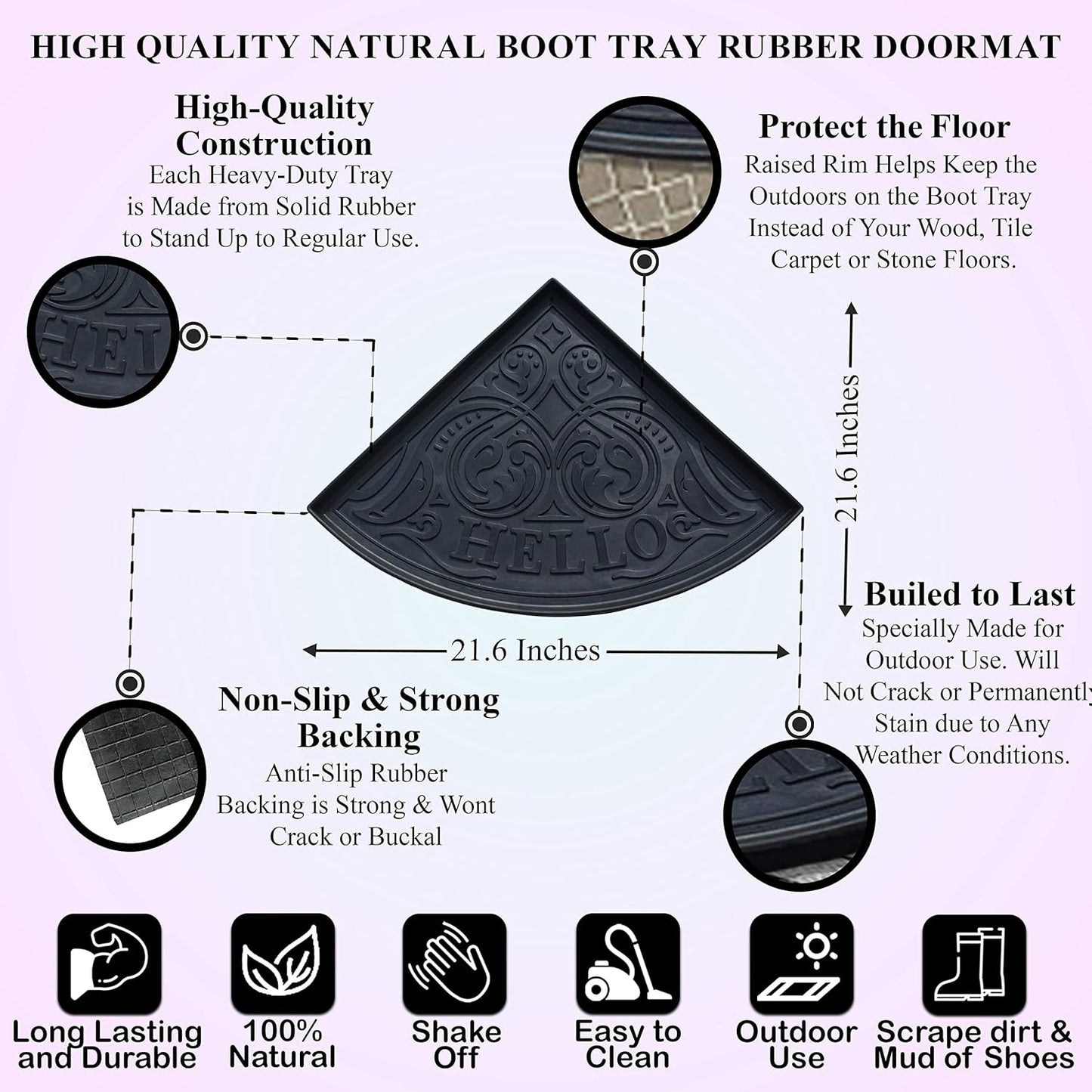 A1HC Heavy Duty Flexible and Durable 100% Rubber 21.6" X 21.6", Hello Triangle Boot Tray